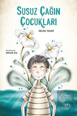 Susuz Çağın Çocukları