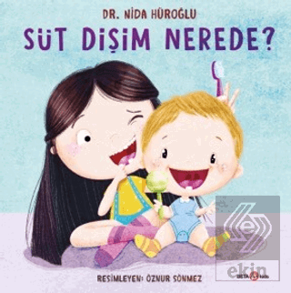 Süt Dişim Nerede?