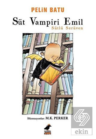 Süt Vampiri Emil - Sütlü Serüven