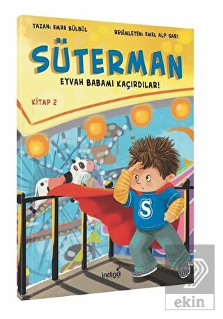 Süterman 2. Kitap - Eyvah Babamı Kaçırdılar