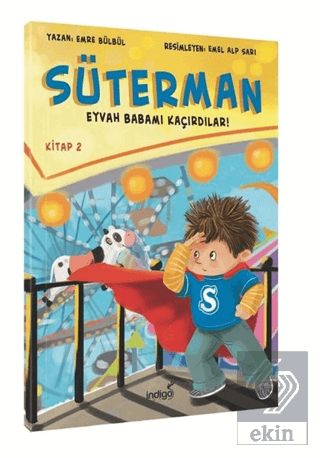 Süterman 2. Kitap - Eyvah Babamı Kaçırdılar