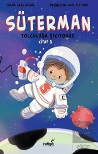 Süterman Yolculuğa Çıkıyoruz Kitap 3