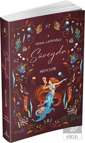 Süveyda 2: Medcezir