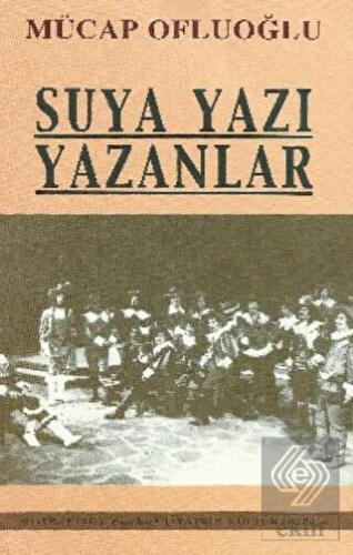 Suya Yazı Yazanlar