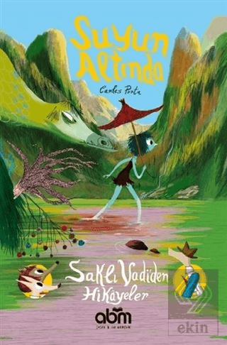 Suyun Altında - Saklı Vadi\'den Hikayeler