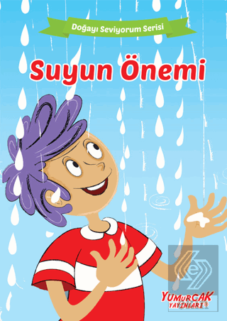 Suyun Önemi - Doğayı Seviyorum Serisi