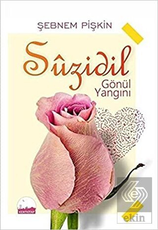 Suzidil - Gönül Yangını