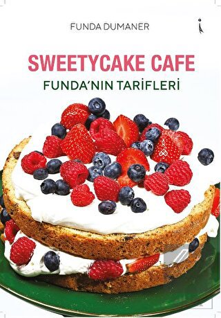 Sweetycake Cafe Funda'nın Tarifleri