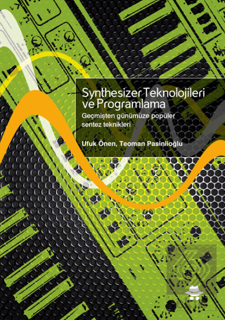 Synthesizer Teknolojileri ve Programlama