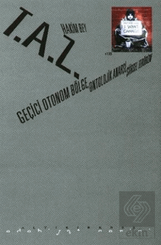 T.A.Z: Geçici Otonom Bölge, Ontolojik Anarşi, Şiir