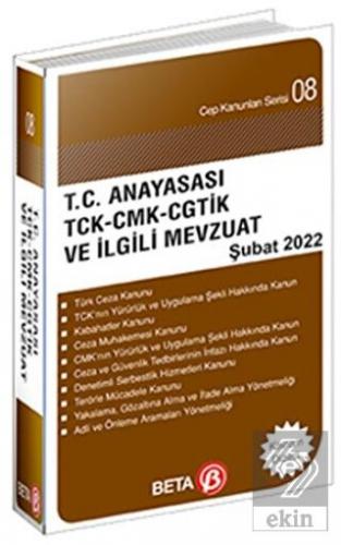 T.C. Anayasası TCK-CMK- CGTİK ve İlgili Mevzuat