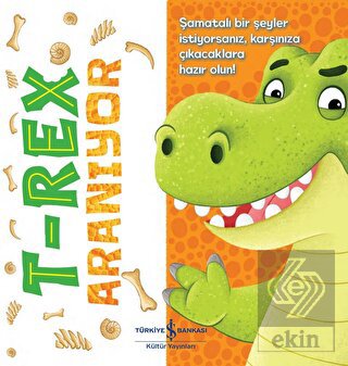 T-Rex Aranıyor
