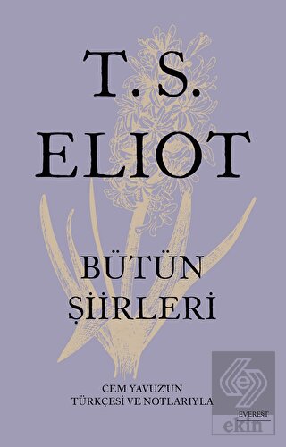 T.S. Elıot Bütün Şiirleri