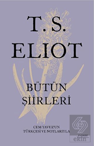 T.S. Eliot Bütün Şiirleri