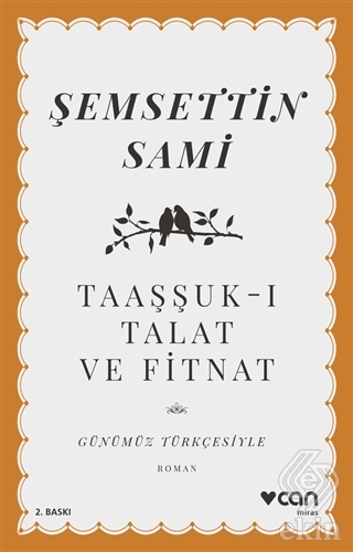 Taaşşuk-ı Talat ve Fitnat (Günümüz Türkçesiyle)