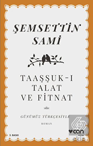 Taaşşuk-ı Talat ve Fitnat (Günümüz Türkçesiyle)