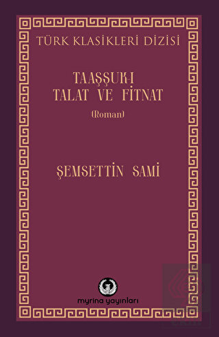 Taaşşuk-ı Talat ve Fitnat