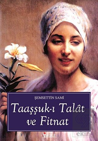 Taaşşuk-ı Talat ve Fitnat