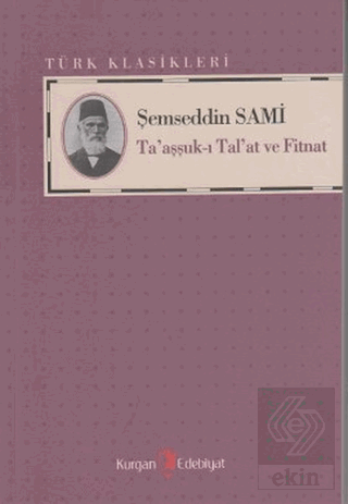 Ta\'aşşuk-ı Tal\'at ve Fitnat
