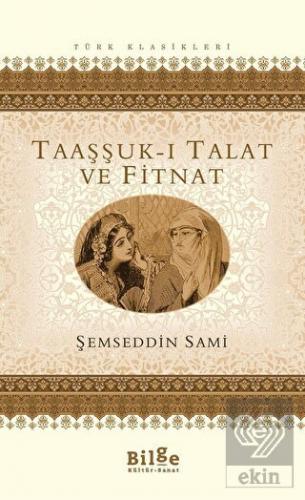Taaşşuk-ı Talat ve Fitnat