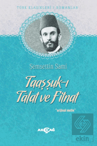 Taaşşuk-ı Tal\'at ve Fitnat