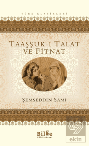 Taaşşuk-ı Talat ve Fitnat