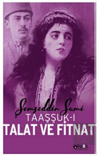 Taaşşuk-ı Talat ve Fitnat