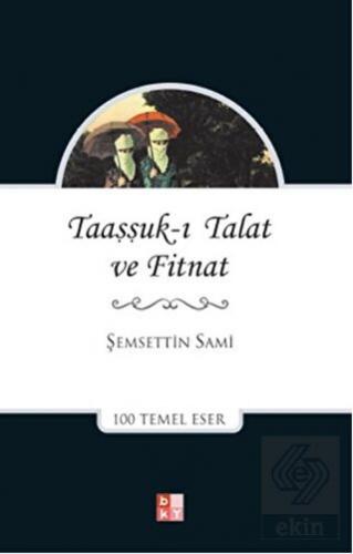 Taaşşukı Talat ve Fitnat