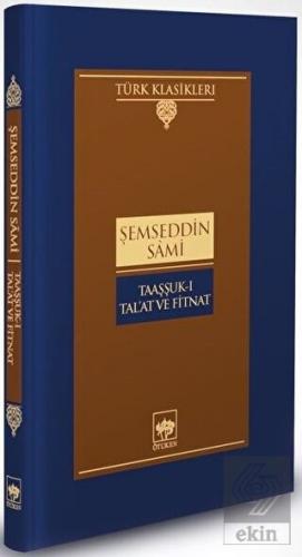 Taaşuk-ı Tal\'at ve Fitnat
