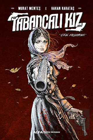 Tabancalı Kız (Ciltli)