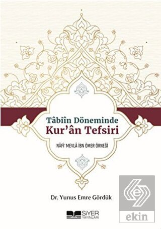 Tabiin Döneminde Kur'an Tefsiri