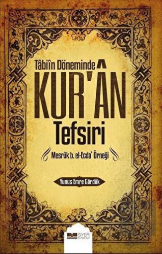 Tabiin Döneminde Kur'an Tefsiri