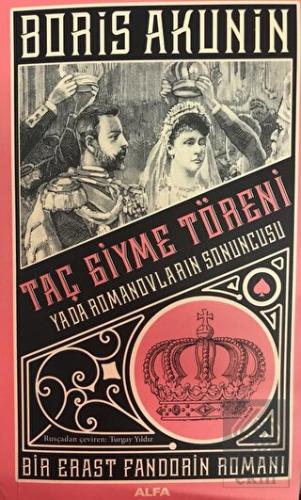 Taç Giyme Töreni ya da Romanovların Sonuncusu