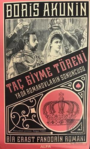 Taç Giyme Töreni ya da Romanovların Sonuncusu