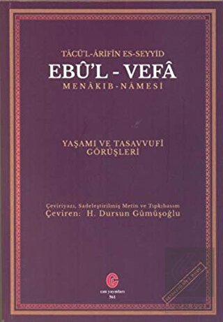 Tacü'l Arifin Es-Seyyid Ebu'l-Vefa Menakıb-Namesi