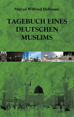 Tagebuch Eines Deutschen Muslims