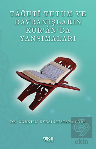 Tağuti Tutum ve Davranışların Kur'an'da Yansımalar
