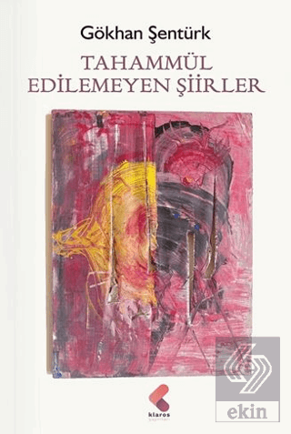 Tahammül Edilemeyen Şiirler