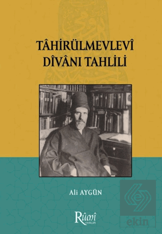 Tahirül Mevlevi Divanı Tahlili
