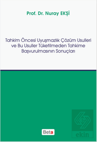 Tahkim Öncesi Uyuşmazlık Çözüm Usulleri ve Bu Usul