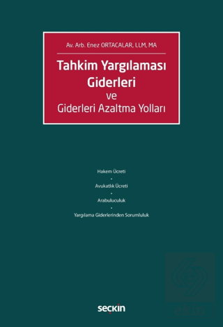 Tahkim Yargılaması Giderleri ve Giderleri Azaltma Yolları