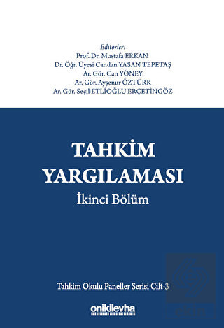 Tahkim Yargılaması İkinci Bölüm - Tahkim Okulu Pan