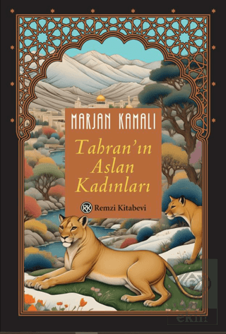 Tahranın Aslan Kadınları