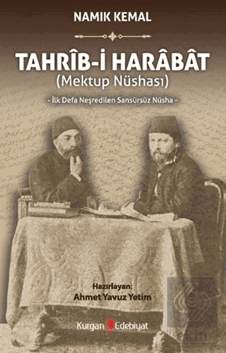 Tahrib-i Harabat (Mektup Nüshası) İlk Defa Neşredilen Sansürsüz Nüsha