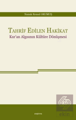 Tahrif Edilen Hakikat