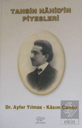 Tahsin Nahid'in Piyesleri