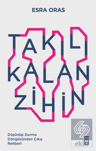 Takılı Kalan Zihin