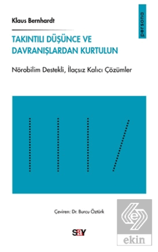 Takıntılı Du¨şu¨nce ve Davranışlardan Kurtulun