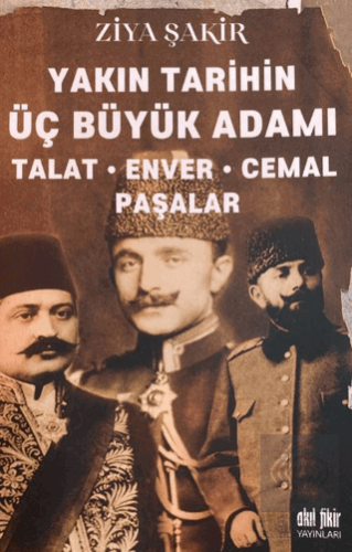 Talat-Enver-Cemal Paşalar