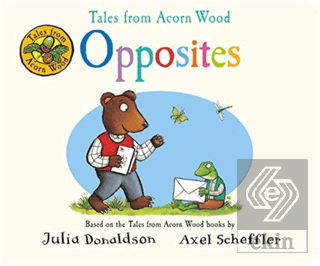 Tales from Acorn Wood: Opposites